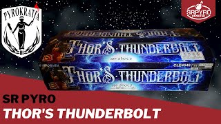 Thor’s Thunderbolt - SR Pyro (2022)