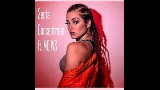 MC MARI - SENTA CONCENTRADA - FT.  MC WS - ( #TORNADODJHAY 2020 )