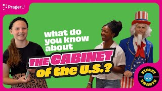 Street Smarts: The Cabinet of the U.S. | Kids Shows