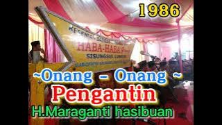 Onang-onang,tor tor pengantin,tapanuli selatan,Maraganti hasibuan
