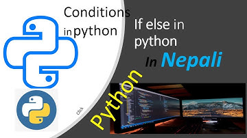 If else conditions in python | python for beginner | python in Nepali | Python |