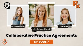 Episode 7. Collaborative Practice Agreements with Jessica and Marianna