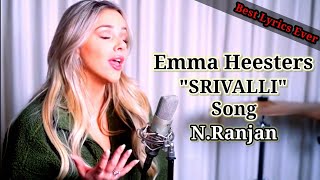 Video thumbnail of "SRIVALLI Song English Version Lyrics From Pushpa Movie, Sang By Emma Heesters."