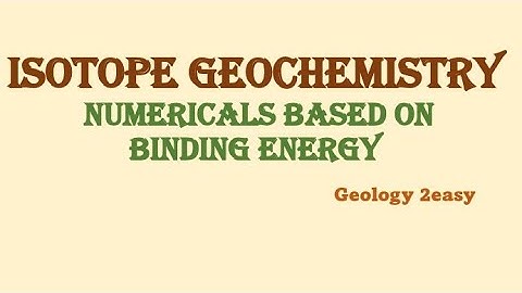 Geochemistry numericals BINDING ENERGY BASED part3