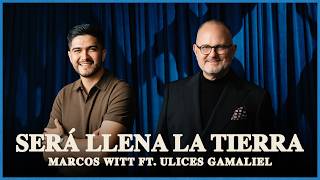 Será Llena La Tierra - Marcos Witt feat Ulices Gamaliel (Video Oficial)