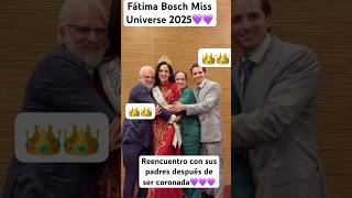 Fátima Busch el motivo encuentro con su familia después de ser coronada Miss universo 2025 #viral