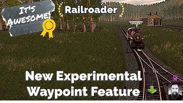 Railroader Experimental Patch 2024 6 Quick Look at AI Waypoint New Feature