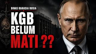 BAGAIMANA KGB MENGUASAI RUSIA SAMPAI HARI INI??