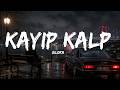 BLOK3 KAYIP KALP Sözleri Remix 