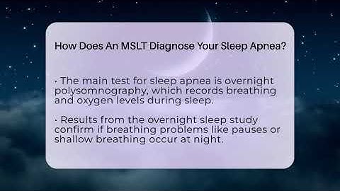 How Does An MSLT Diagnose Your Sleep Apnea? - Sleep Apnea Support Network