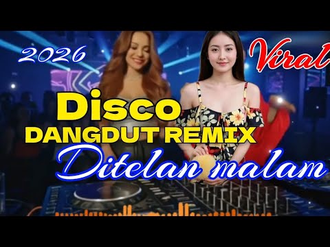 DI TELAN MALAM DISCO DANGDUT REMIK TERBARU VIRAL 2025 DJ DANGDUT ELECTONE FULL BASS ASYIK BUAT JOGET