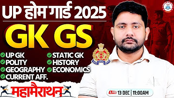 UP Home Guard 2025 : GK Marathon | GK GS Marathon #13, UP GK For Home Guard, Ankit Sir