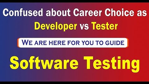 Developer vs Tester | Software Testing | by Mr. Suresh