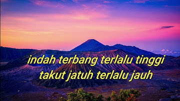 JUICY LUICY-TERLALU TINGGI (LIRIK LAGU)