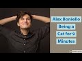 Alex Bonellio Being A Cat For 9 Minutes