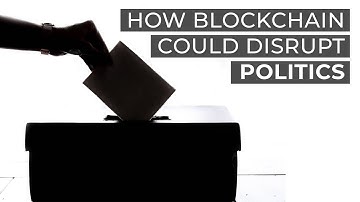Will blockchain transform politics?