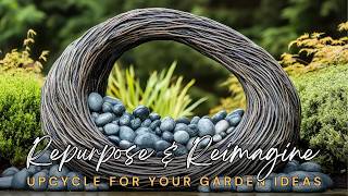 🌼🌽 Repurpose & Reimagine: 12 Surprising Items You Can Upcycle for Your Garden Ideas
