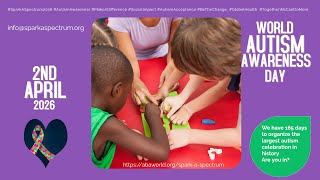 Spark A Spectrum The Largest Global Autism Celebration