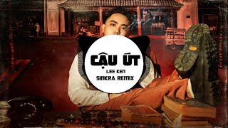 Cậu Út (Sinkra Remix) || Lee Ken || Cậu Út nhỏ nhưng mà luôn nhớ lúc nào tình nghĩa anh em cũng ...