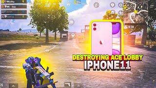 DESTROYING ACE LOBBY WITH IPHONE 12🔱| IPHONE 11💥3 Finger+GYRO