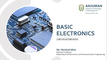 Basic Electronics (18ELN14 | 18ELN24) | Module 3 | Lecture 1 | VTU