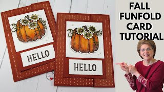 A Beautiful Pumpkin Tri-Fold Card Tutorial (the perfect funfold card to give for any Fall occasion)