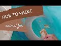 How to Paint Fur with Acrylic Paint on Canvas