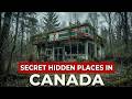 21 Secret Places In Canada You Never Knew Existed!