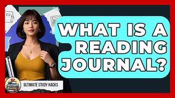 What Is A Reading Journal? - Ultimate Study Hacks