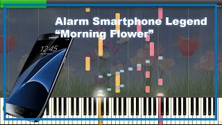 Morning Flower Legend Alarm Smartphone [Piano Cover] [Synthesia] Resimi