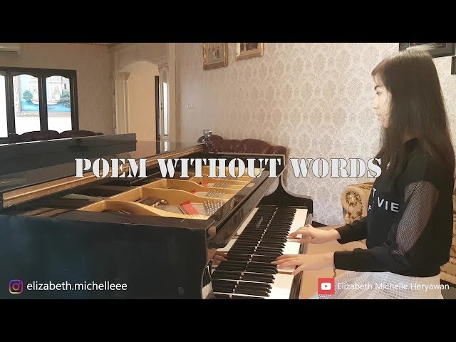 Poem without words (Anne Clark) - Piano cover by Elizabeth Michelle Heryawan class=