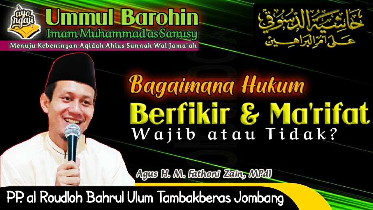 HUKUM BERFIKIR DAN MA'RIFAT  | Ummul Barohin H. 61 | Agus H.M. Fathoni Zain, MPdI