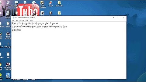 How to create a blogger for begginer, tutorial in khmer subtitle