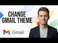 How to Change Gmail Theme