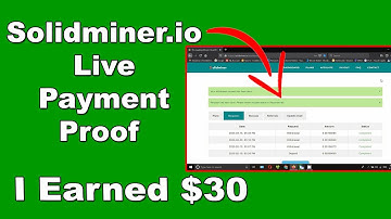 I Earned $30 - Solidminer.io Live Payment Proof 2020
