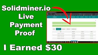 I Earned 30 - Solidminerio Live Payment Proof 2020