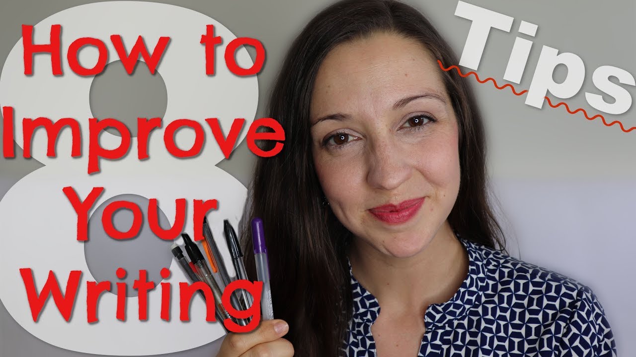 8 Tips to Improve Your Writing in English - YouTube