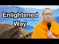 The enlightened way discovering the buddhas practice  guided meditationenlightened way