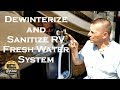 Dewinterizing an RV's Plumbing System and How to Sanitize the RV Fresh Water System