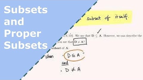 2.2, Subsets and Proper Subsets