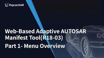 Web-Based Adaptive AUTOSAR Manifest Tool(R18-03) Part 1- Menu Overview