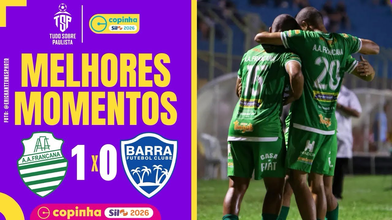 FRANCANA 1 X 0 BARRA FC | MELHORES MOMENTOS | COPINHA 2026 | 2ª RODADA