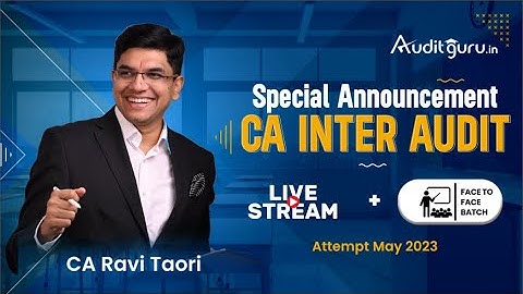 CA Inter Group 2 | Audit & Assurance | New Batch Announcement | CA Ravi Taori | Vsmart Academy
