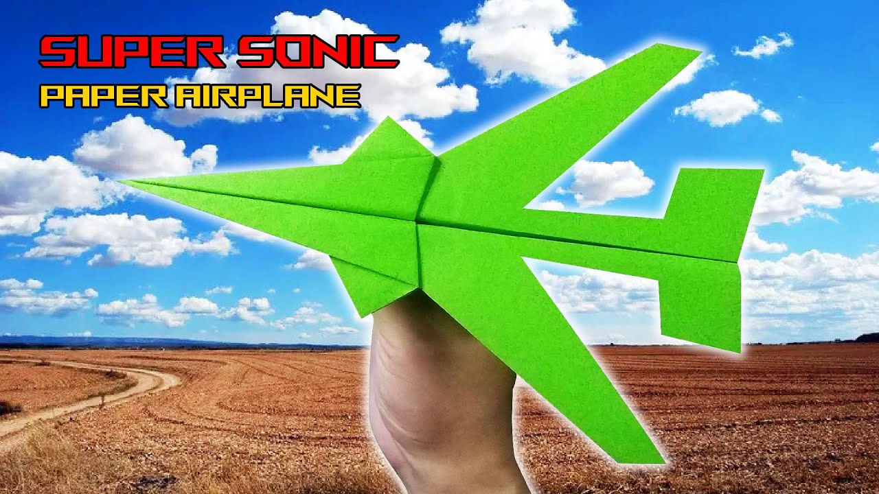 How to make origami airplane that fly far | Super Sonic Plane