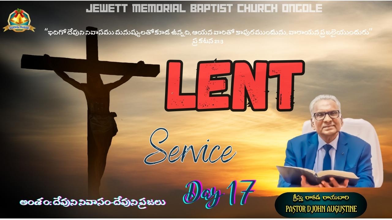 LENT SERVICE, 2026 BY JMB CHURCH PASTOR **D J AUGUSTINE
