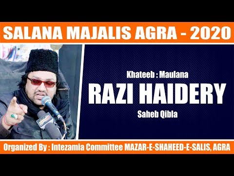 Maulana Razi Haider Haidery | Salana Majalis Mazar-e-Shaheed-e-Salis 2020 -1441 | New Agra