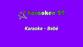 Bebé (Karaoke) - Éxito de Camilo ft El Alfa