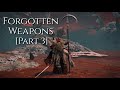 &quot;Forgotten&quot; Weapons of Elden Ring [Part 3]