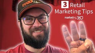 Marketing For Retail Stores During Social Distancing - 3 Tips | Marketing 360