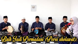 Buih Jadi Permadani (Versi Sholawat) || Sholawat Cover